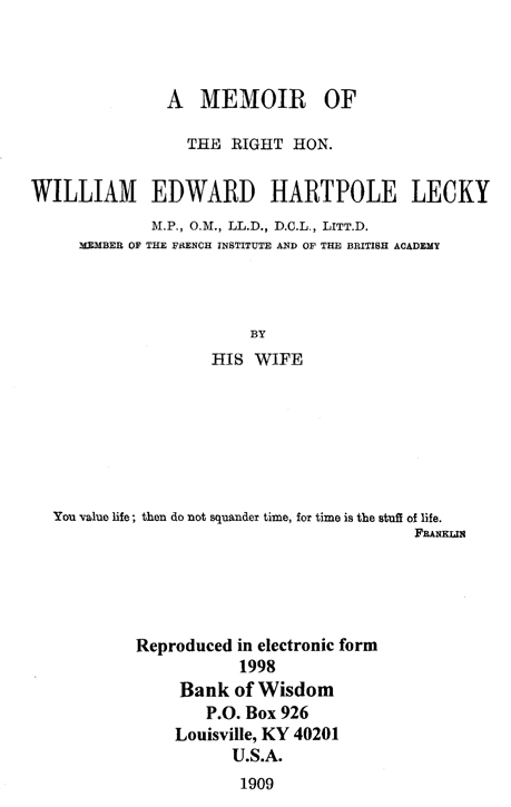 A Memoir of The Right Hon. William E. H. Lecky